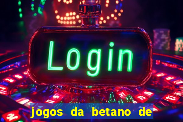 jogos da betano de 1 centavo